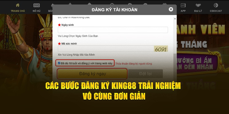 Các bước đăng ký KING88 trải nghiệm vô cùng đơn giản